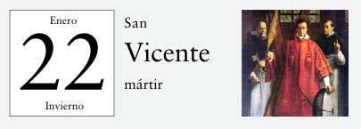 22 de Enero, San Vicente, mártir