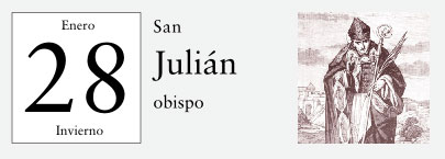 28 de Enero, San Julián, Obispo