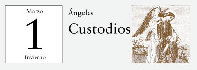 1 de Marzo, Ángeles Custodios
