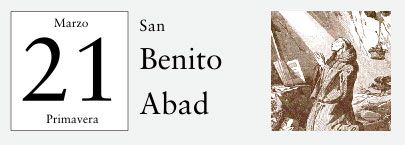 21 de Marzo, San Benito Abad