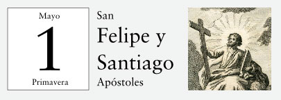1 de Mayo, San Felipe y Santiago, apóstol