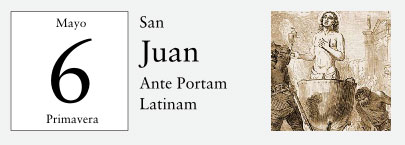 6 de Mayo, San Juan Ante Portam Latinam
