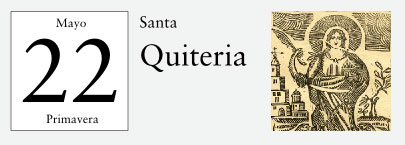 22 de Mayo, Santa Quiteria