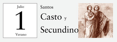 1 de Julio, Santos Casto y Secundino