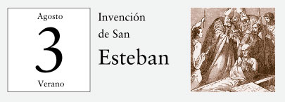 3 de Agosto, Invención de San Esteban