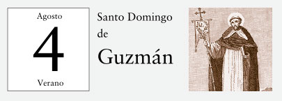 4 de Agosto, Santo Domingo de Guzmán