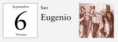 6 de Septiembre, San Eugenio