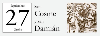 27 de Septiembre, San Cosme y San Damián