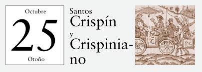 25 de Octubre, Santos Crispín y Crispiniano