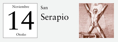 14 de Noviembre, San Serapio