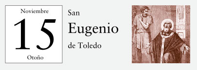 15 de Noviembre, San Eugenio de Toledo
