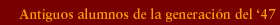 Antiguos alumnos del curso '47