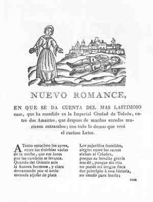 NUEVO ROMANCE en que se da cuenta del más lastimoso caso que ha sucedido en la imperial ciudad de Toledo entre dos amantes, que después de muchos enredos murieron entrambos; con todo lo demás que verá el curioso lector
