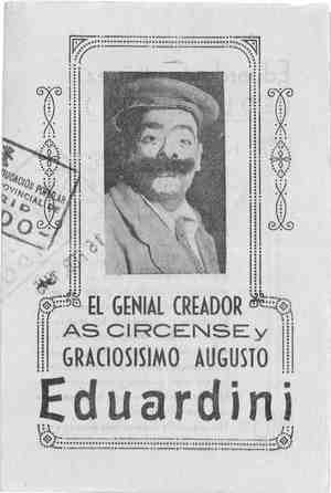 El genial creador,as circense y graciosísimo augusto EDUARDINI