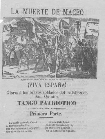 LA MUERTE DE MACEO.¡Viva España!.Gloria a los bravos soldados del batallón de San Quintín.Tango patriótico.Primera parte