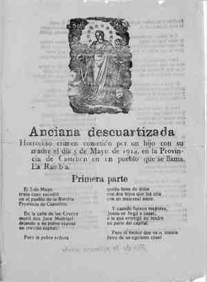 Anciana descuartizada.Horroroso crimen cometido por un hijo con su madre el día 5 de mayo de 1914,en la provincia de Castellón en un pueblo que se llama La Rambla.