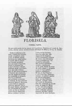 FLORISELA.Primera parte en que se da cuenta de los amores de la princesa Flamina y el conde de Barcelona,con los varios acontecimientos del duque de Milán y el rey de Irlanda.