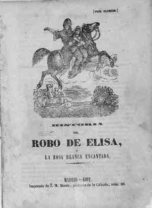 HISTORIA DEL ROBO DE ELISA O LA ROSA BLANCA ENCANTADA