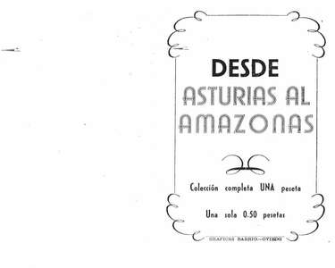 DESDE ASTURIAS AL AMAZONAS / A TRAVÉS DE ESPAÑA Canarias y África en el año 1930
