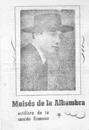 MOISÉS DE LA ALHAMBRA estilista de la canción flamenca.