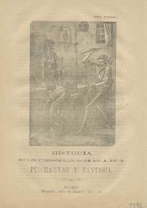 Historia de los famosos ladrones andaluces, Pincha-Uvas y Fantasía